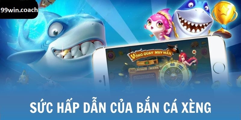 Hướng dẫn cách chơi về bắn cá xèng 99WIN