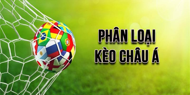 Đa dạng mọi loại kèo châu á 