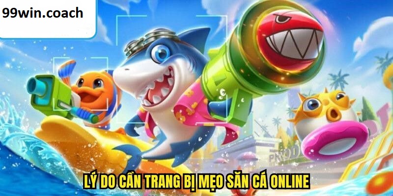 Mẹo và cách chơi bắn cá 99WIN