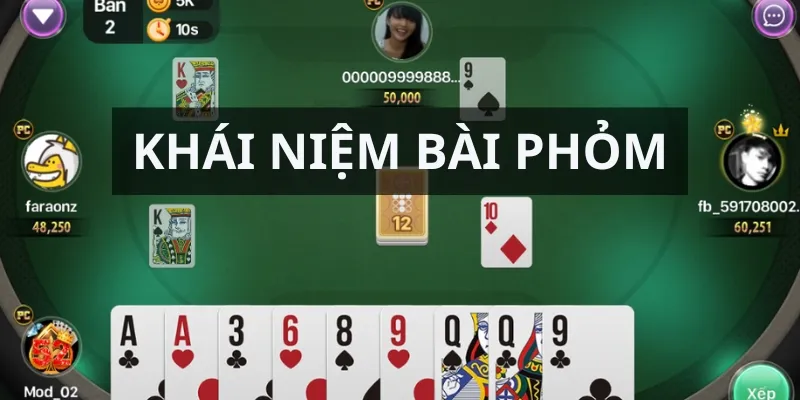 Sơ lược về game bài Phỏm 99WIN