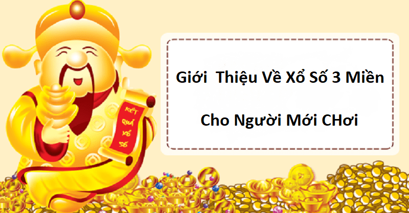 Giới thiệu sơ lược về xổ số 3 miền 99WIN